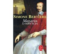 Mazarin : le maître du jeu