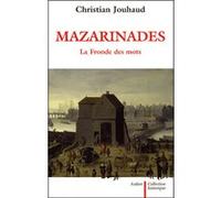 Mazarinades Christian Jouhaud (Auteur)
