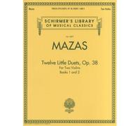 Mazas Jacques F Twelve Little Duets Op.38 Books 1 & 2 Violin Duets Bk