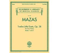 Mazas - Twelve Little Duets For Two Violins, Op. 38, Books 1 & 2