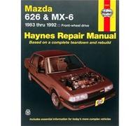 Mazda 626 And MX6 FWD 83 92 by Haynes Publishing John Harold Haynes, Larry Warren (Auteur)