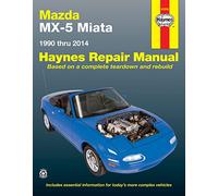 Haynes – Mazda MX-5 Miata 1990 à 2014 – Manuel de réparation – Sans détails pour modèles turbo