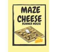 Maze Cheese Runner Mouse: Maze Game Problem Solving Workbook For Kids 3-4 Years
