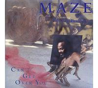 Maze Featuring Frankie Beverly - Can't get over you (feat. Frankie Beverly, 1989, UK) / Vinyl single [Vinyl-Single 7'']