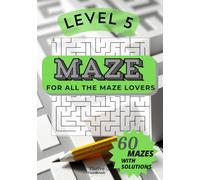 Maze Level 5: For All The Maze Lovers