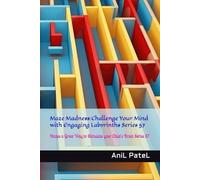 Maze Madness:Challenge Your Mind with Engaging Labyrinths Series 57: Mazes a Great Way to Stimulate your Child's Brain Series 57
