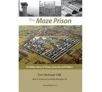 Maze Prison Tom Murtagh, Wheatley Obe, Cb Phillip (Auteur)