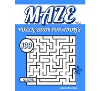 Maze Puzzle Book for Adults - Hard vol. 1: 100 Hard Mazes - Brain Teasers, Advanced Logic Games, and Challenging Puzzles for Adults