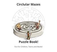 Maze Puzzle Book: Puzzle Book: Mazes, Solve the Maze, Find Your Way | 6x9 inches, 110 Pages | 50+ Mazes...for Vacations, Gifts, and Leisure Activity