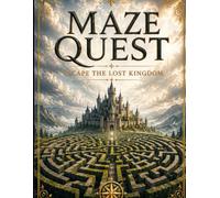Maze Quest: Escape the Lost Kingdom