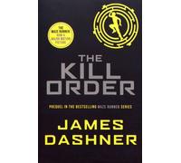 Maze Runner Prequel: The Kill Order