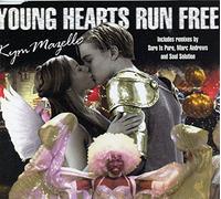 Mazelle, Kym - Young Hearts Run Free [Import]