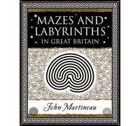 Mazes and Labyrinths: In Great Britain
