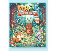 Mazes for Kids: 25 Fun and Challenging Maze Puzzles for Children with Easy-to-Difficult Levels and Solutions