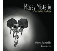 Mazey Misterie: And the Night Time Riddle