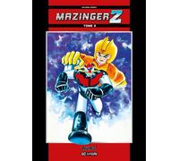 Mazinger Z T03 - Go Nagai - Isan Manga - broché - Manga