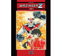 Mazinger Z T05 - Go Nagai - Isan Manga - broché - Manga
