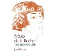 Mazo De LA Roche Joan Givner (Auteur)