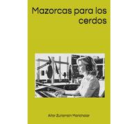 Mazorcas para los cerdos