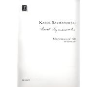 "Mazurkas" op. 50, Edition for Piano Solo by Karol Szymanowski
