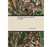 Mazurkas Op.6 - For Solo Piano (1830)