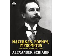 Mazurkas-Poèmes-Impromptus et autres Pièces pour p - Piano
