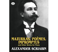 Mazurkas-Poèmes-Impromptus et autres Pièces pour p - Piano