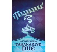 Mazywood - Tananarive Due - Titan Books - ebook (ePub) - Livre