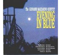 Mazzarino,Giovanni Quintet - Evening in Blue