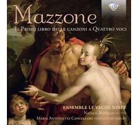 Mazzone / Ensemble L - MAZZONE: IL PRIMO LIBRO DELLE CANZONI A QUATTRO [New CD]