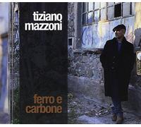 Mazzoni Tiziano - Ferro E Carbone