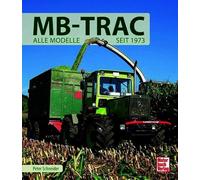 MB-TRAC: Alle Modelle seit 1973