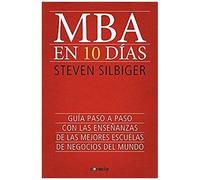 Mba En Diez Dias / The Ten-Day Mba