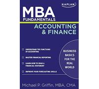 MBA Fundamentals Accounting and Finance