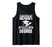 MBA humoristique I Survived My Girlfriend's Masters Degree Débardeur