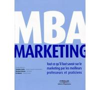 Jean-Marc Lehu et al. – MBA Marketing : Tout ce qu'il faut savoir – Broché