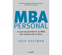 MBA Personal: Lo que se aprende en un MBA por el precio de un libro