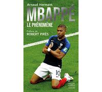 Mbappé, le phénomène