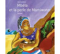 mbela et la perle de mamiwater