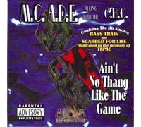 Mc Ade - Ain't No Thang Like The Game