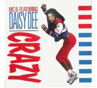 MC B. - Crazy (Feat. Daisy Dee) [Import]