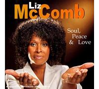 Liz Mc Comb - Soul, Peace & Love