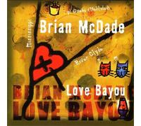 Mc Dade, Brian - Love Bayou