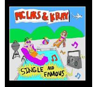 MC Lars & K.Flay - Single and Famous