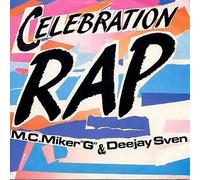 MC Miker G. & DJ Sven - Celebration Rap - Rush Records - 608 747, Rush Records - 608 747-213