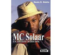 MC Solaar: Un artiste radicool