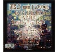 Mc2 & Jdog - Killers & Dealers in Violent Areas