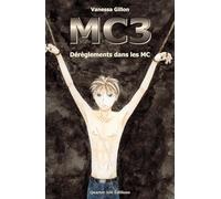 MC3: Dérèglements dans les MC