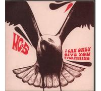Mc5 - I Can Only Give You Everything [Import]