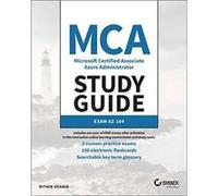 MCA Microsoft Certified Associate Azure Administrator Study Guide by Rithin Skaria Rithin Skaria (Auteur)